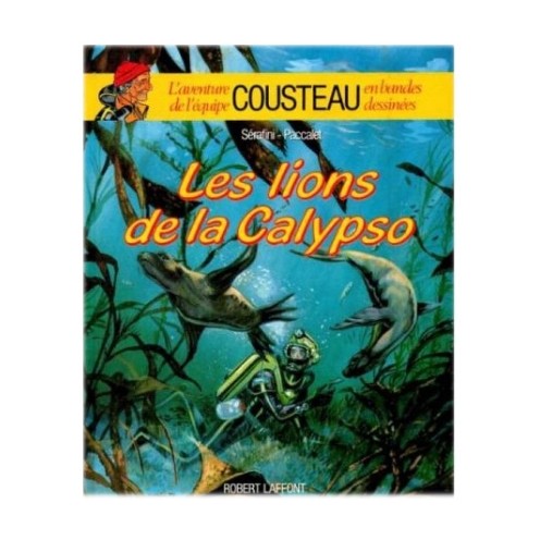 L’Aventure de L’Equipe Cousteau en BD – Les Lions de la  Calypso