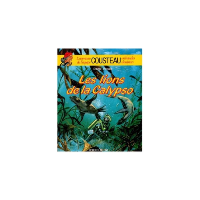 L’Aventure de L’Equipe Cousteau en BD – Les Lions de la  Calypso