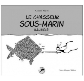 Le Chasseur sous-marin Illustré