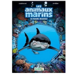 Les Animaux Marins en BD – Tome 1