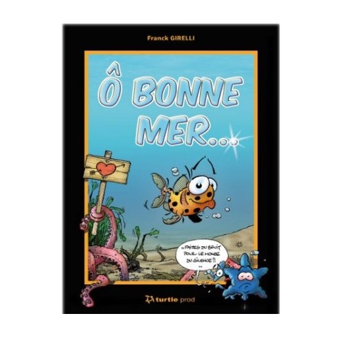 Ô Bonne Mer…