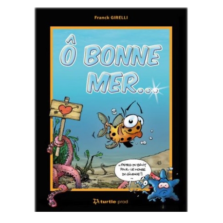 Ô Bonne Mer…