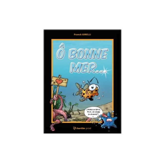 Ô Bonne Mer… Ô Bonne Mer…
