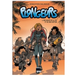 Plongeurs, Tome 5 – Des Bulots de la Tek et du Rock Bottom