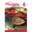 Plongée plaisir niveau 4 éditions GAP