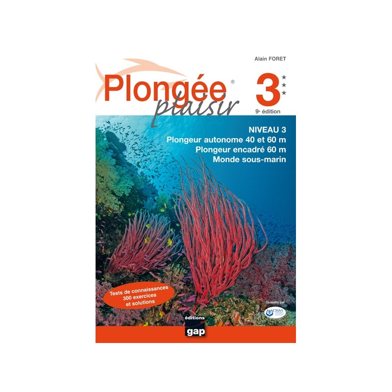 Livre Plongée Plaisir NIVEAU 3 GAP EDITIONS 9ème Edition